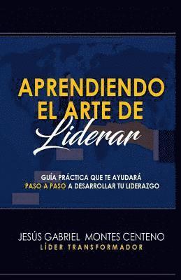 bokomslag Aprendiendo el Arte de Liderar