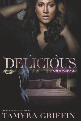 bokomslag Delicious: A BBW Romance