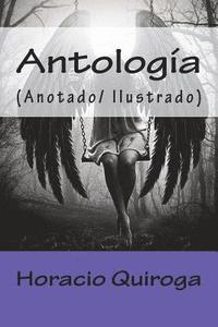 bokomslag Antología: (Anotado/ Ilustrado)