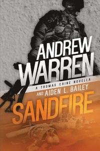 bokomslag Sandfire: A Thomas Caine Novella