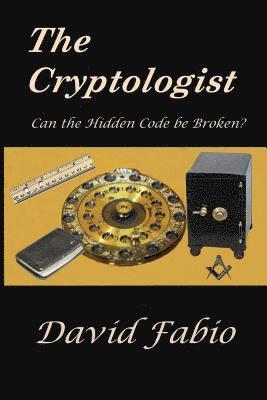 The Cryptologist: Can the Hidden Code be Broken? 1