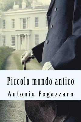 Piccolo mondo antico 1