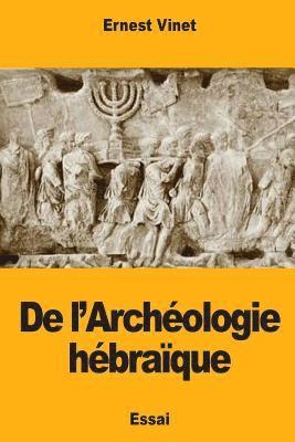 De l'Archéologie hébraïque 1