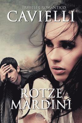 Rotze Mardini - Cavielli: Un thriller romántico, Häftad