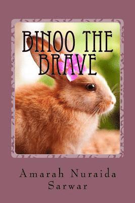 Binoo the brave: saves her family 1