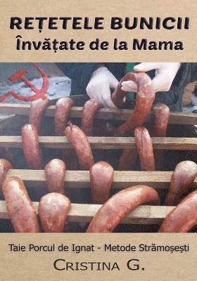 Retetele Bunicii Invatate de la Mama: Taie si Prepara Porcul de Ignat - Metode Stravechi 1