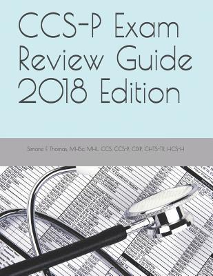 Ccs-P Exam Review Guide 2018 Edition 1