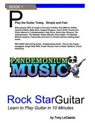 Rockstar Guitar: Learn to Play Guitar in 10 Minutes 1