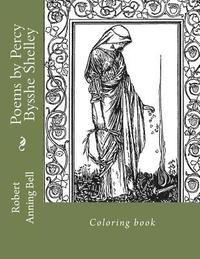 bokomslag Poems by Percy Bysshe Shelley: Coloring book