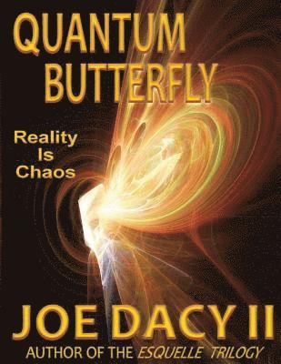 bokomslag Quantum Butterfly: Reality is Chaos