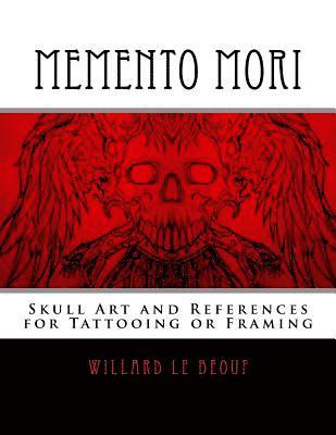 bokomslag Memento Mori: Skull Art and References for Tattooing or Framing