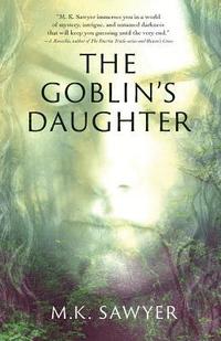 bokomslag The Goblin's Daughter