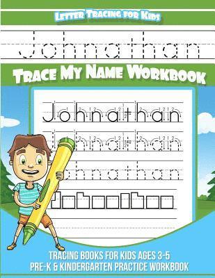 bokomslag Johnathan Letter Tracing for Kids Trace my Name Workbook: Tracing Books for Kids ages 3 - 5 Pre-K & Kindergarten Practice Workbook