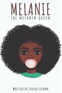 bokomslag Melanie the Melanin Queen