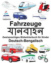 bokomslag Deutsch-Bengalisch Fahrzeuge Zweisprachiges Bildwörterbuch für Kinder