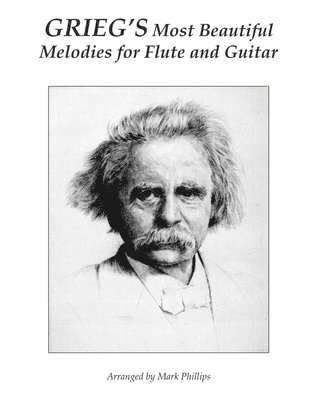 bokomslag Grieg's Most Beautiful Melodies for Flute and Guitar