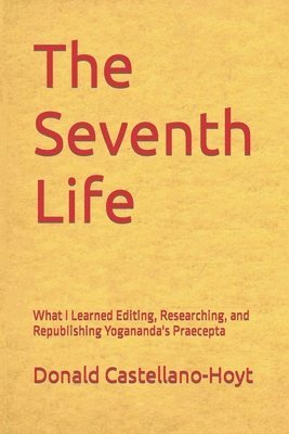 Donald Wayne Castellano-Hoyt - Seventh Life, Häftad