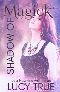 bokomslag Shadow of Magick