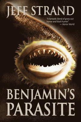 Jeff Strand - Benjamin's Parasite, Häftad