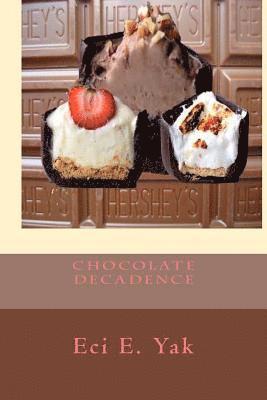 Chocolate Decadence 1