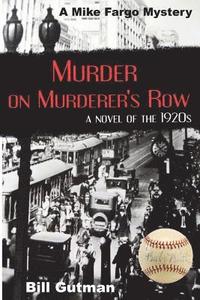 bokomslag Murder on Murderer's Row: A Novel of the 1920s