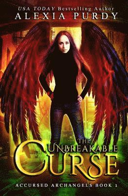 Unbreakable Curse (Accursed Archangels #1)