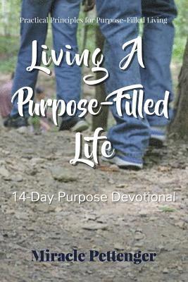 bokomslag Living A Purpose-Filled Life