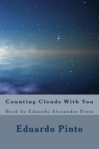 bokomslag Counting Clouds With You: Book by Eduardo Alexandre Pinto