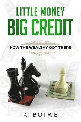 bokomslag Little Money Big Credit