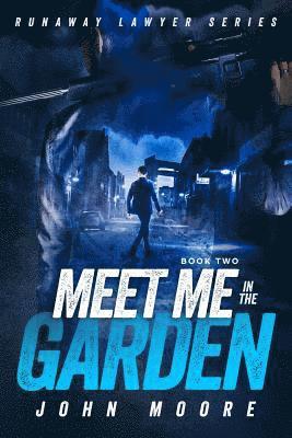 Meet Me in the Garden 1