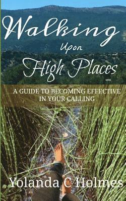 Walking Upon High Places: Understanding Your Spiritual Journey 1