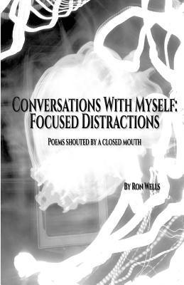 bokomslag Conversations With Myself: Focused Distractions