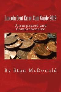 bokomslag Lincoln Cent Error Coin Guide 2019
