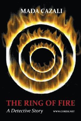 bokomslag The Ring of Fire: A Detective Novel