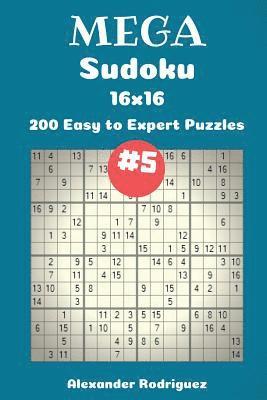 bokomslag Mega Sudoku Puzzles -200 Easy to Expert 16x16 vol. 5