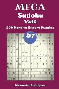 bokomslag Mega Sudoku Puzzles -200 Hard to Expert 16x16 vol. 7