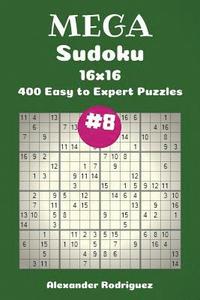 bokomslag Mega Sudoku Puzzles -400 Easy to Expert 16x16 vol. 8