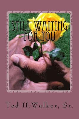 Still Waiting For You 1