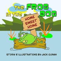 bokomslag The Frog in the Bog