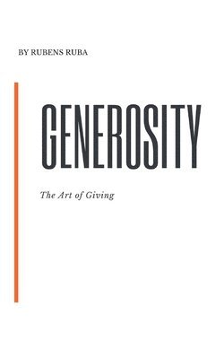 bokomslag Generosity: Leaving Your Fears Behind