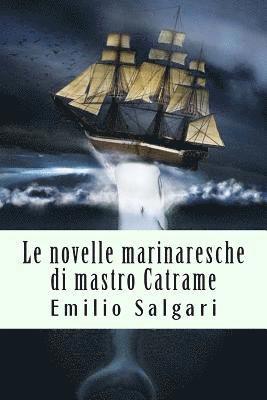 bokomslag Le novelle marinaresche di mastro Catrame