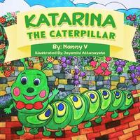 bokomslag Katarina The Caterpillar