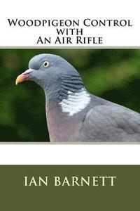bokomslag Woodpigeon Control with An Air Rifle