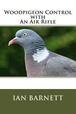 Woodpigeon Control with An Air Rifle 1