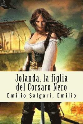 Emilio Emilio Salgari - Jolanda, la figlia del Corsaro Nero, Häftad