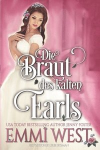bokomslag Die Braut des kalten Earls: Historischer Liebesroman