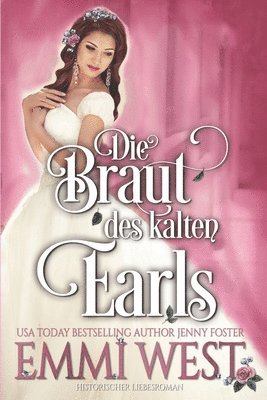 bokomslag Die Braut des kalten Earls: Historischer Liebesroman