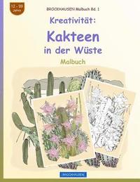 bokomslag BROCKHAUSEN Malbuch Bd. 1 - Kreativität: Kakteen in der Wüste