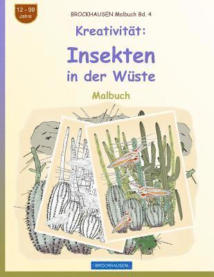 bokomslag BROCKHAUSEN Malbuch Bd. 4 - Kreativität: Insekten in der Wüste