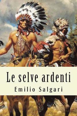 Le selve ardenti 1